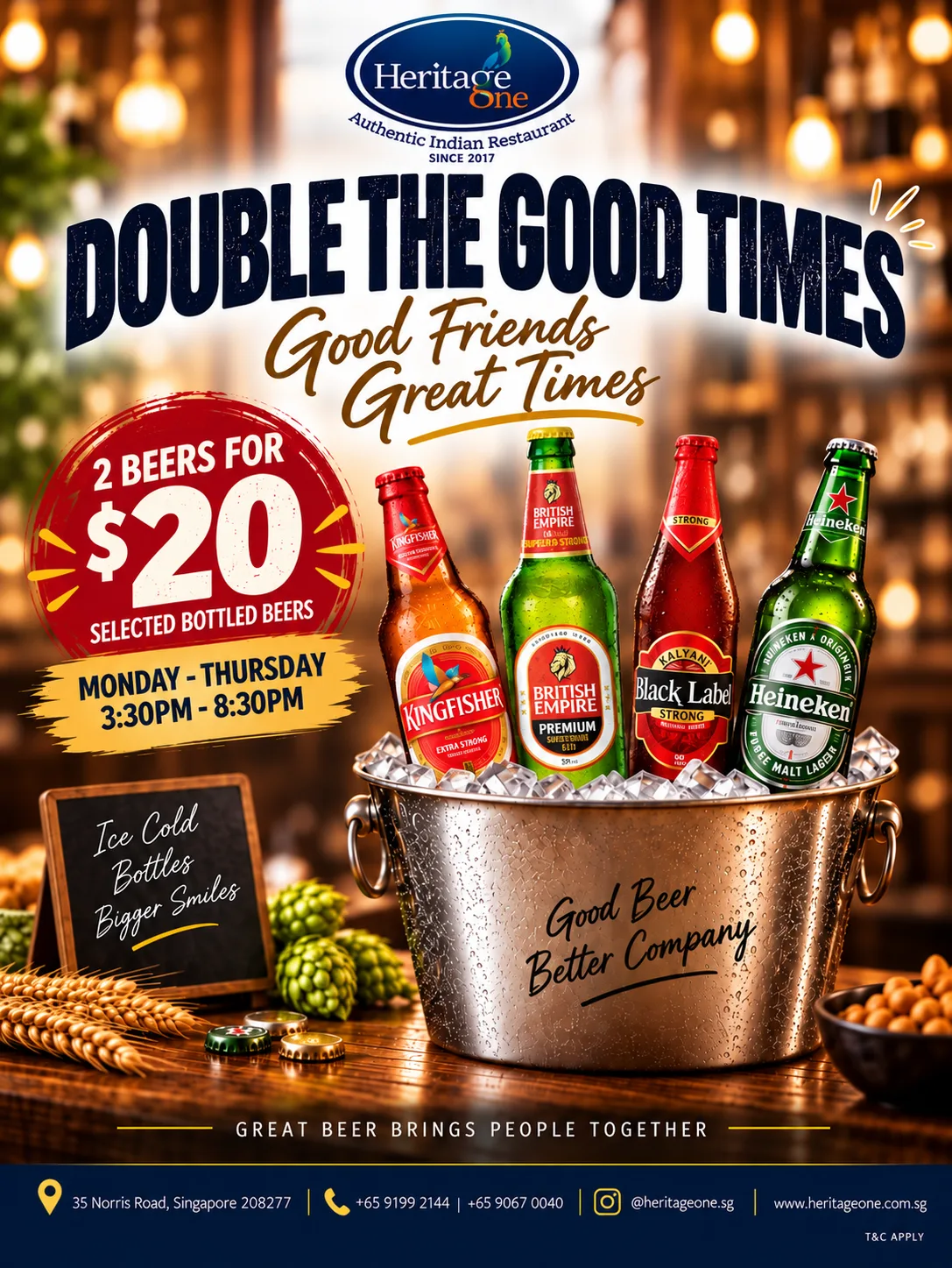 Double the Good Times - 2 Beers for $20 at HeritageOne Little India