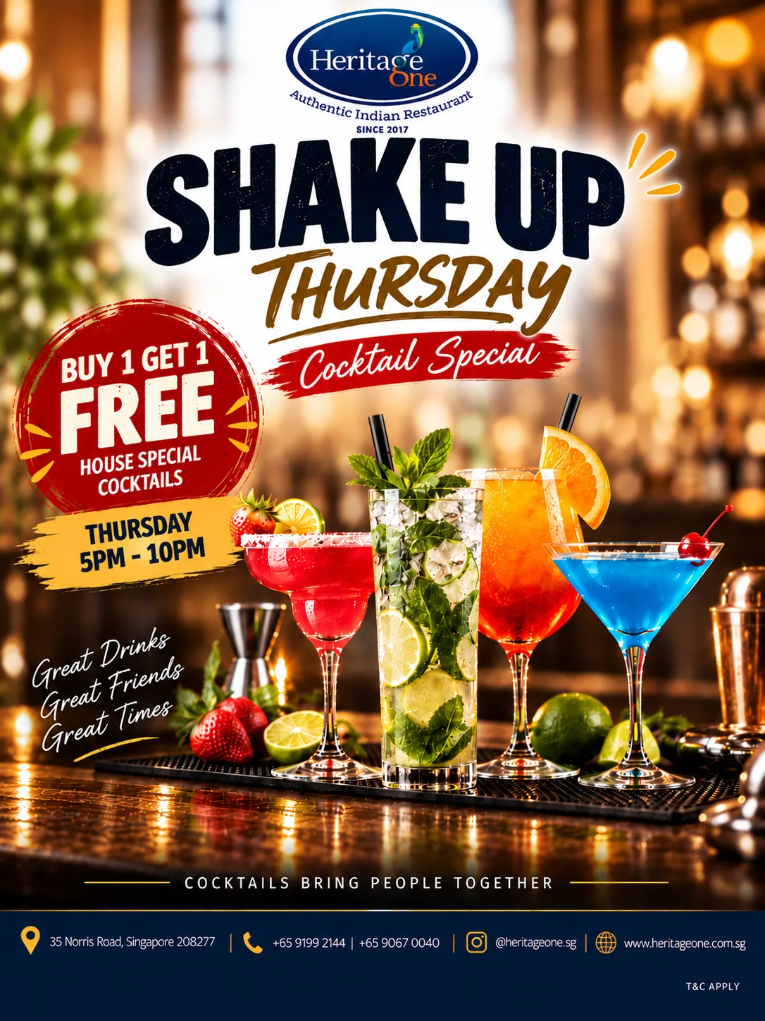 Shake Up Thursday - Buy 1 Get 1 Free Cocktails at HeritageOne Little India